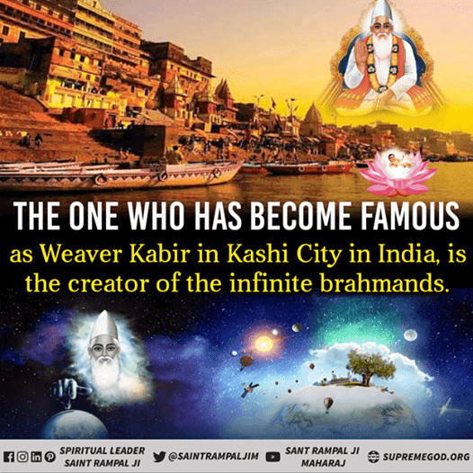 kabir sahib is the creator of infinity brahmands
