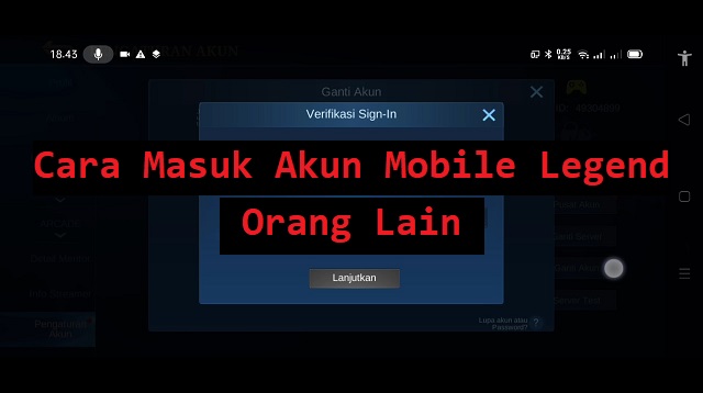 Cara Masuk Akun Mobile Legend Orang Lain