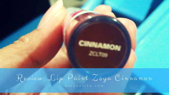 Review Lip Paint Zoya Cinnamon