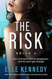  The Risk (Briar U 2) by Elle Kennedy Review/Summary