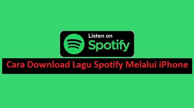 Cara Download Lagu Spotify