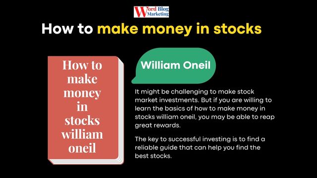 How to Make Money in Stocks William Oneil
