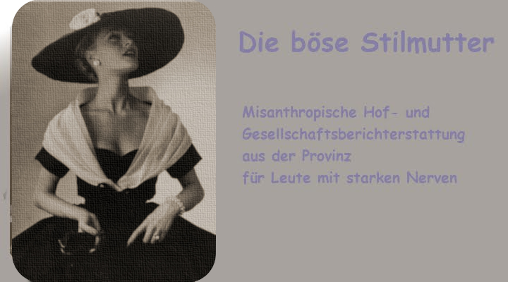 Die Böse Stilmutter