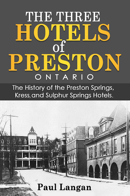 The Three Hotels of Preston, Ontario