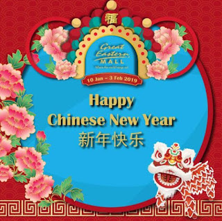 Great Eastern Mall Wishing You a Happy and Prosperous Chinese New Year 2019