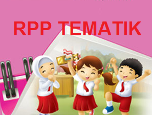  Sudah beberapa postingan selalu membahas tentang UKG online  RPP Tematik Kelas 1, 2 dan 3 Lengkap Format Word Doc