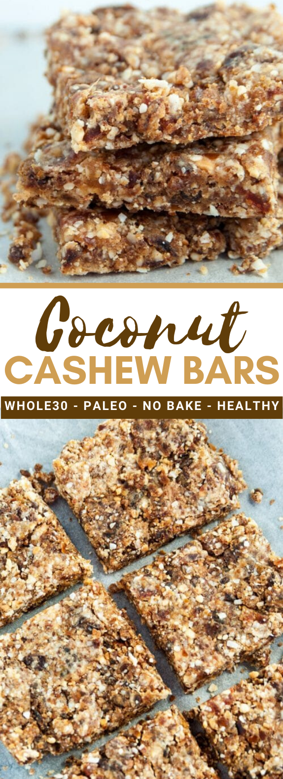 COCONUT CASHEW BARS #whole30 #paleo