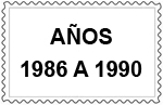 AÑOS 1986 A 1990