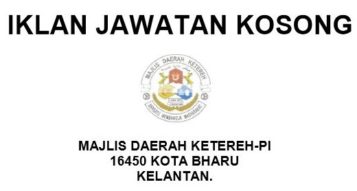 Jawatan kosong terkini Majlis Daerah Ketereh 