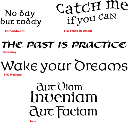 Celtic fonts sometimes called uncial fonts are a popular match with 