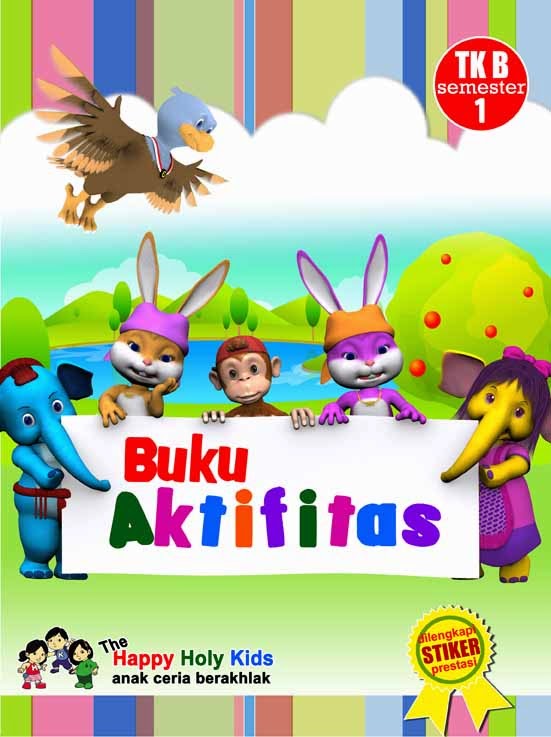 BUKU KURIKULUM TK B SEMESTER 1  The Happy Holy Kids