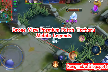 Script Drone View Map Premium Mobile Legends Patch Terbaru