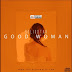 Official Video HD| Solidstar - Good Woman 