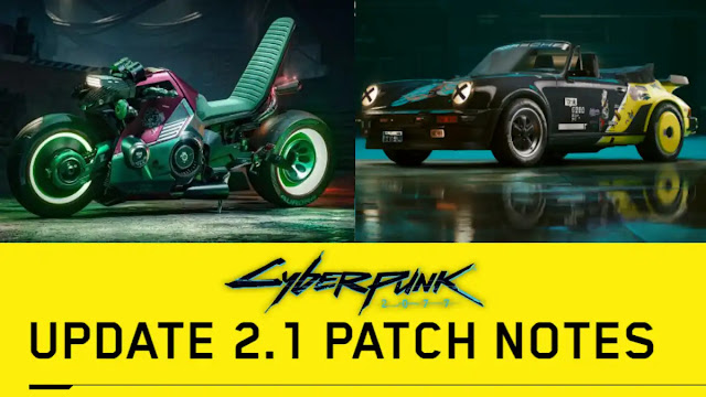 cyberpunk 2077, cyberpunk 2077 update 2.1 patch notes, cyberpunk 2077 update 2.1 patch, cyberpunk 2077 update 2.1, cyberpunk 2077 2.1 update