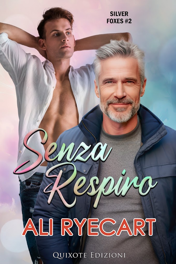 [SEGNALAZIONE]- SENZA RESPIRO- SILVER FOXES#2-ALI RECART