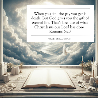 When you sin, the pay you get is death. But God gives you the gift of eternal life. That’s because of what Christ Jesus our Lord has done. Romans 6:23