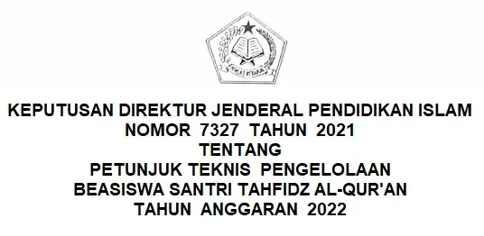 Juknis Pengelolaan Beasiswa Santri Tahfidz Al-Qur'an Tahun Anggaran 2022