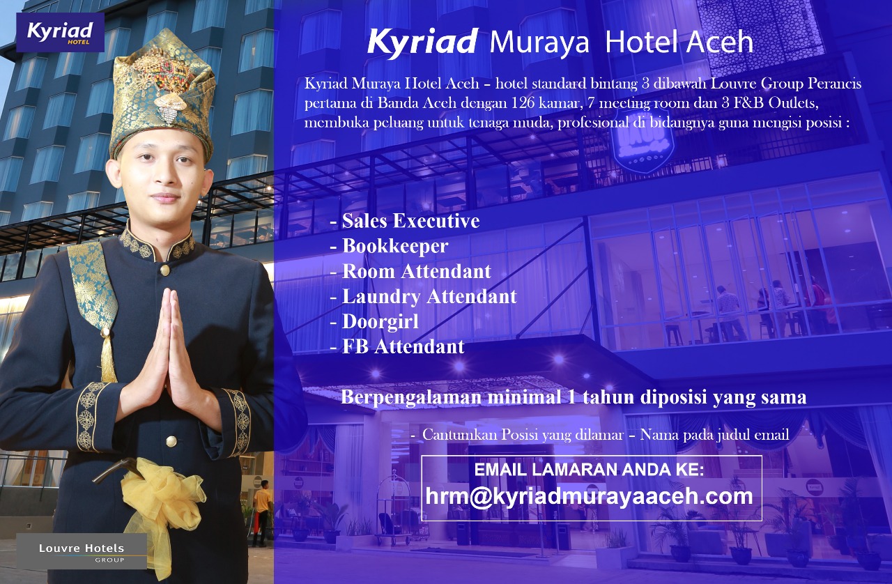 Lowongan Kyriad Aceh Feb 2018 | Archived Hotelier Indonesia - 