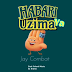 AUDIO | Jay Combat - Habali Ya Uzima | Download