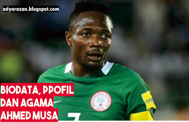 biodata profil agama ahmed musa