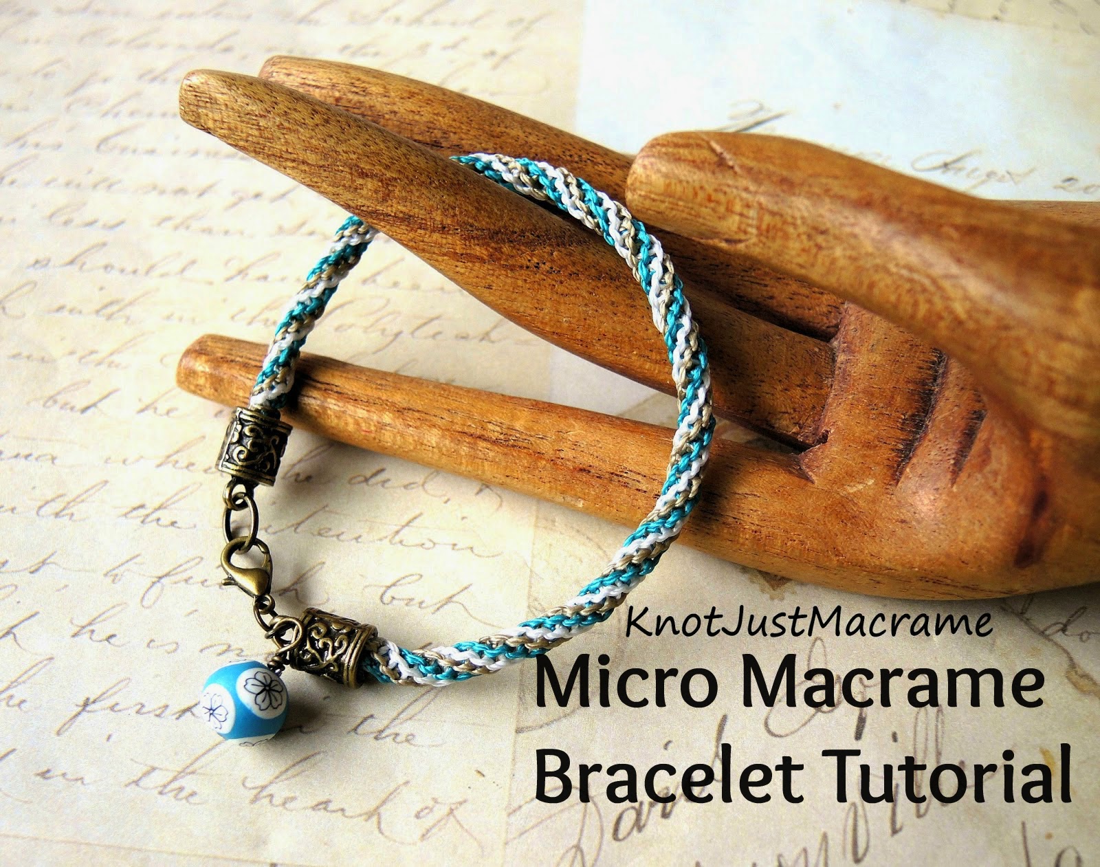 Micro macrame bracelet DIY tutorial from Sherri Stokey of Knot Just Macrame.