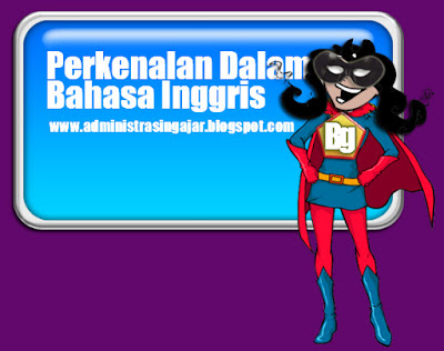 Contoh Perkenalan Diri Dalam Bahasa Inggris Singkat