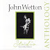 2015 The Studio Recordings Anthology - John Wetton