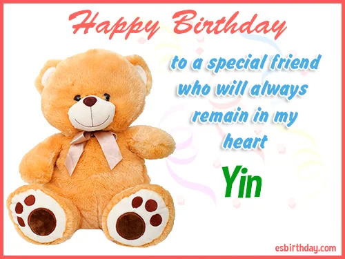 Yin Happy birthday friend