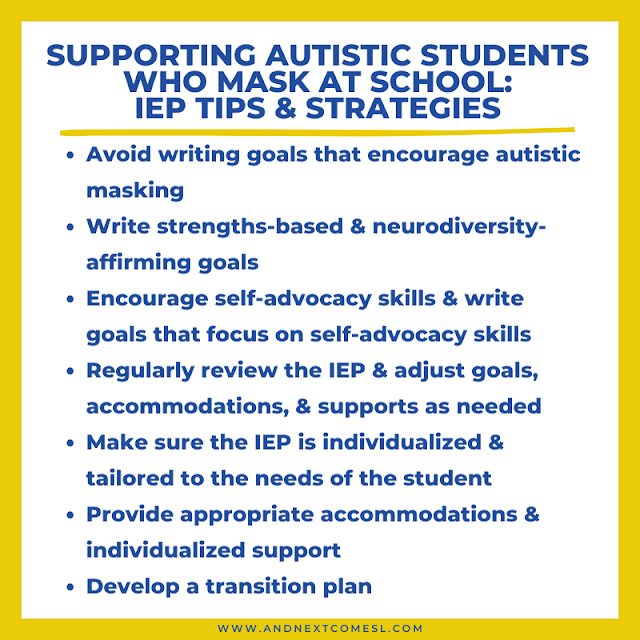 A list of IEP tips for supporting autistic students who mask at school