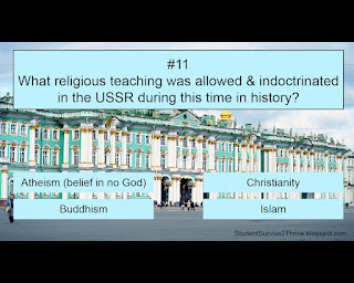 What religious teaching was allowed & indoctrinated in the USSR during this time in history? Answer choices include: Atheism (belief in no God), Christianity, Buddhism, Islam