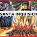 ¿QUE FUE LA SANTA INQUISICIÓN?