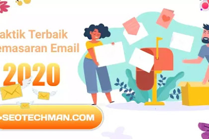 Praktik Terbaik dalam Pemasaran Email Di 2020