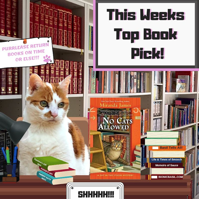 Amber's Book Reviews #248  What Are We Reading This Week ©BionicBasil® No Cats Allowed by Miranda James