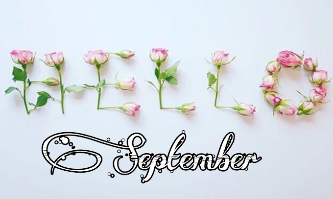 Hello September 