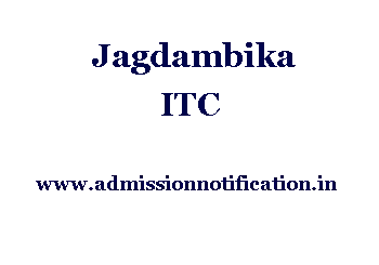 Jagdambika ITC Admission, Ranking, Reviews, Fees and Placement