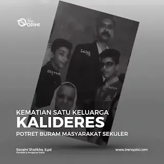 Kematian Satu Keluarga di Kalideres, Potret Buram Masyarakat Sekuler