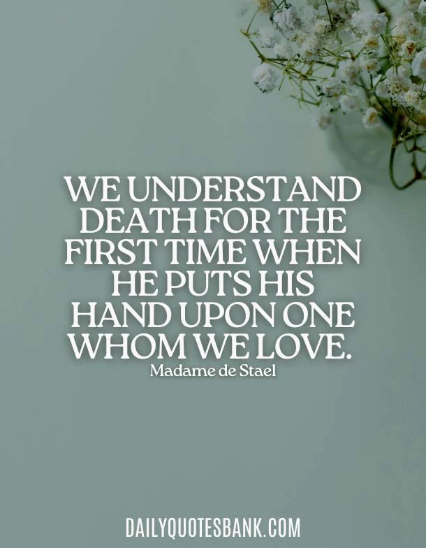 Death Of A Loved One Quotes When Someone Dies Unexpectedly