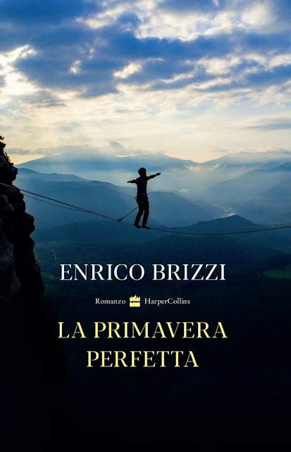 La primavera perfetta Enrico Brizzi
