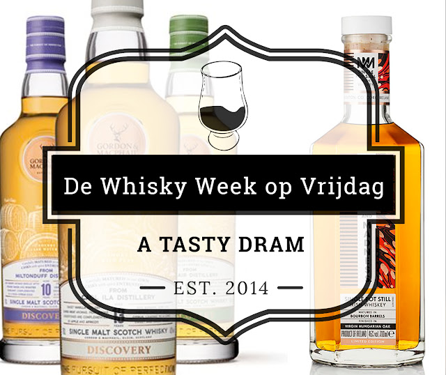 De Whisky Week op vrijdah (25 mei 2018)