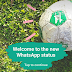 WhatsApp update - New Status Feature released