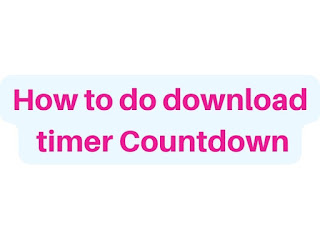 How To Add Download Countdown Timer For Blogger Sep 2022