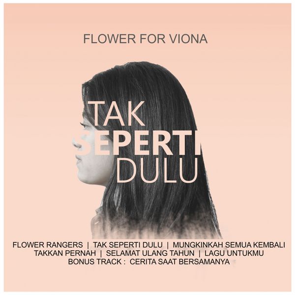 Flower For Viona - Takkan Pernah