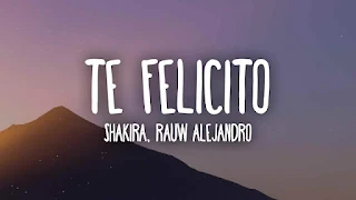 Te Felicito Lyrics In English + Translation - Shakira & Rauw Alejandro