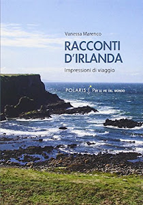 Racconti d'Irlanda. Impressioni di viaggio