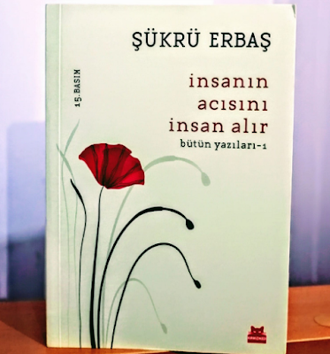 İnsanın Acısını İnsan Alır / Şükrü Erbaş