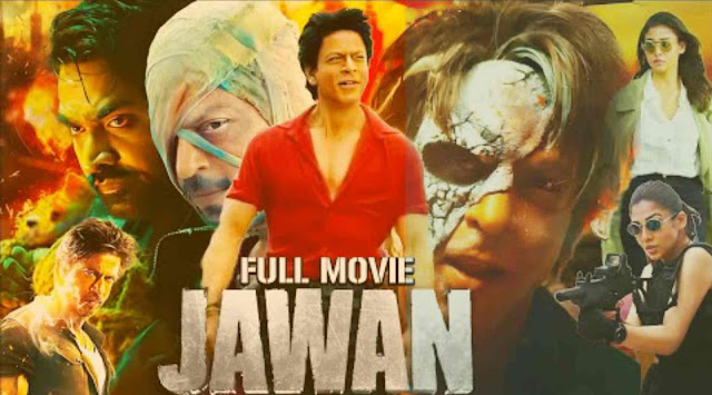 Jawan Movie Download 480p, 720p, 1080p, 4k, Filmyzilla