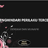 Penjelasan Sifat Tercela: Dendam Dan Munafik
