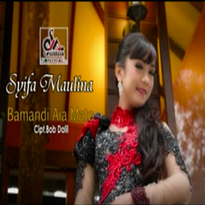 Syifa Maulina - Bamandi Aia Mato Full Album