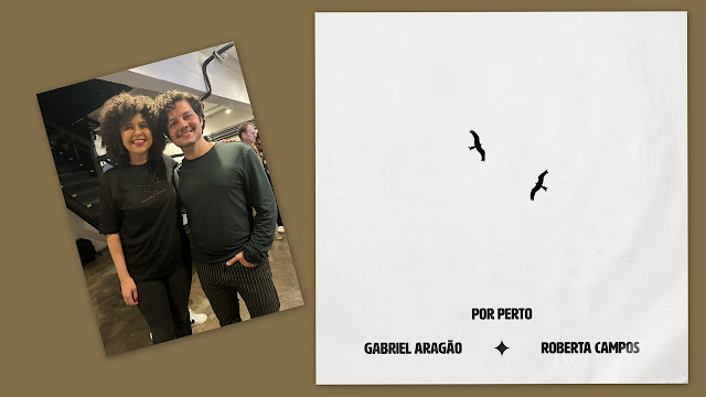 Gabriel Aragão, Roberta Campos e capa de "Por Perto".