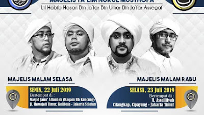Jadwal Majlis Nurul Musthofa, 22 - 27 Juli 2019